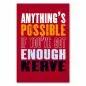 Preview: "Anything's Possible If You've Got Enough Nerve" - Mit genügend Mut ist alles möglich! Preview: "Anything's Possible If You've Got Enough Nerve" - Mit genügend Mut ist alles möglich!