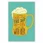 Preview: Humorvolles Design mit Bierkrug und Spruch: "Mit Bier startet der Tag leichter, wenn man weiß, dass er mit Bier endet." Preview: Humorvolles Design mit Bierkrug und Spruch: "Mit Bier startet der Tag leichter, wenn man weiß, dass er mit Bier endet."