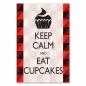 Preview: "Keep Calm and eat cupcakes" - Ein leckeres Poster mit Cupcake-Motiv für alle Naschkatzen. Preview: "Keep Calm and eat cupcakes" - Ein leckeres Poster mit Cupcake-Motiv für alle Naschkatzen.