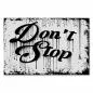 Preview: Inspirierender Schriftzug "Don't Stop" mit schwarzer Farbe und Tropfen-Effekt. Für alle, die niemals aufgeben. Preview: Inspirierender Schriftzug "Don't Stop" mit schwarzer Farbe und Tropfen-Effekt. Für alle, die niemals aufgeben.