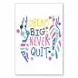 Preview: "Dream big never quit" - Handschrift, bunte Formen & Linien. Preview: "Dream big never quit" - Handschrift, bunte Formen & Linien.
