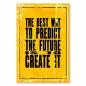 Preview: "The best way to predict the future is to create it" – ein inspirierendes Vintage-Poster für Selbstbestimmung und Tatkraft. Preview: "The best way to predict the future is to create it" – ein inspirierendes Vintage-Poster für Selbstbestimmung und Tatkraft.