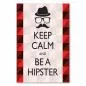 Preview: "Keep Calm & Hipster" - Feiern Sie den individuellen Lifestyle mit diesem stylischen Poster! Preview: "Keep Calm & Hipster" - Feiern Sie den individuellen Lifestyle mit diesem stylischen Poster!