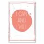 Preview: "I can and I will" - ein kraftvolles Poster mit modernem Design für alle, die an sich glauben. Preview: "I can and I will" - ein kraftvolles Poster mit modernem Design für alle, die an sich glauben.