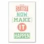 Preview: "Start now, make it happen" - lassen Sie Ihre Träume wahr werden! Preview: "Start now, make it happen" - lassen Sie Ihre Träume wahr werden!