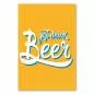 Preview: Cooler Schriftzug "Just drink Beer" in Weiß und Blau auf gelbem Hintergrund.Ideal für Bierliebhaber und Kneipen.