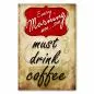 Preview: Ein Vintage-Poster im Retro-Stil, das zum Kaffeegenuss einlädt – ideal für Cafés und Kaffeeliebhaber. Preview: Ein Vintage-Poster im Retro-Stil, das zum Kaffeegenuss einlädt – ideal für Cafés und Kaffeeliebhaber.