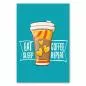 Preview: Coffee-to-go Becher mit "Eat Sleep Coffee Repeat", türkiser Hintergrund. Preview: Coffee-to-go Becher mit "Eat Sleep Coffee Repeat", türkiser Hintergrund.
