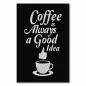 Preview: Kreidetafel: "Kaffee ist immer...", Illustration Kaffeetasse - für Kaffeeliebhaber. Preview: Kreidetafel: "Kaffee ist immer...", Illustration Kaffeetasse - für Kaffeeliebhaber.