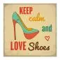 Preview: "Keep calm...", Typografie & High Heel auf Vintage: Schuhliebe, humorvoll. Preview: "Keep calm...", Typografie & High Heel auf Vintage: Schuhliebe, humorvoll.