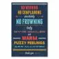 Preview: "No whining, no complaining, absolutely no frowning..." - Ein Typografie Poster für gute Laune und positive Vibes. Preview: "No whining, no complaining, absolutely no frowning..." - Ein Typografie Poster für gute Laune und positive Vibes.