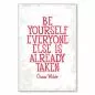 Preview: "Be yourself; everyone else is already taken." – Oscar Wilde. Ein Zitat über Individualität und Authentizität. Preview: "Be yourself; everyone else is already taken." – Oscar Wilde. Ein Zitat über Individualität und Authentizität.