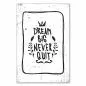 Preview: Ein inspirierendes Poster mit der Botschaft "Dream Big, Never Quit" - Motivation für große Träume. Preview: Ein inspirierendes Poster mit der Botschaft "Dream Big, Never Quit" - Motivation für große Träume.