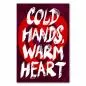 Preview: "Cold hands, warm heart" - ein inspirierendes Zitat in großen weißen Buchstaben auf rotem Hintergrund. Preview: "Cold hands, warm heart" - ein inspirierendes Zitat in großen weißen Buchstaben auf rotem Hintergrund.