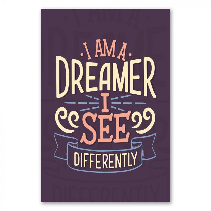 Preview: I am a Dreamer | Postereck 2837