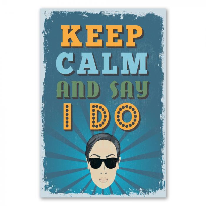 Vintage Poster in Blau: "Keep Calm and Say I Do" mit Frauengesicht und Sonnenbrille.