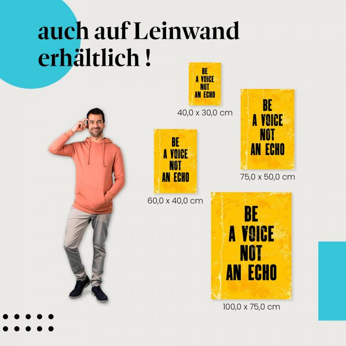 Leinwandbild "Sei eine Stimme, kein Echo": Inspiration & Stärke