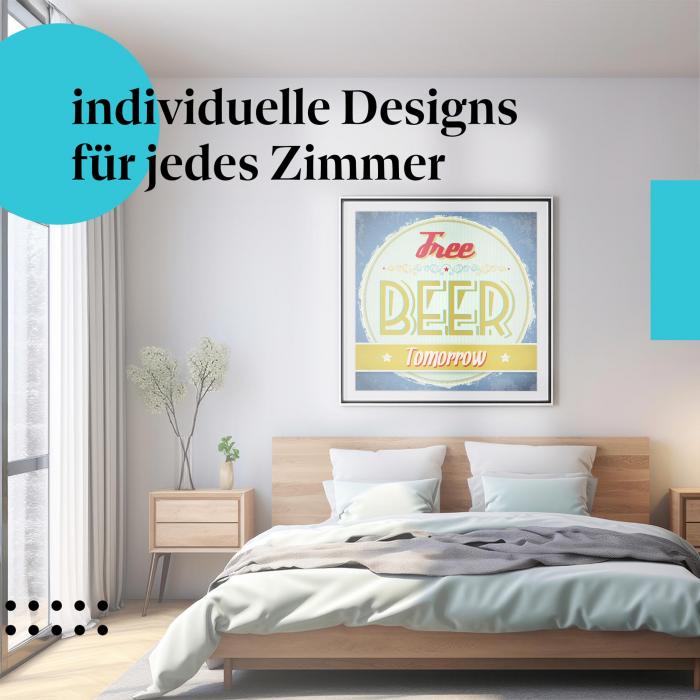 "Gratis Bier morgen": Kunstdruck - lustige & skurrile Deko.