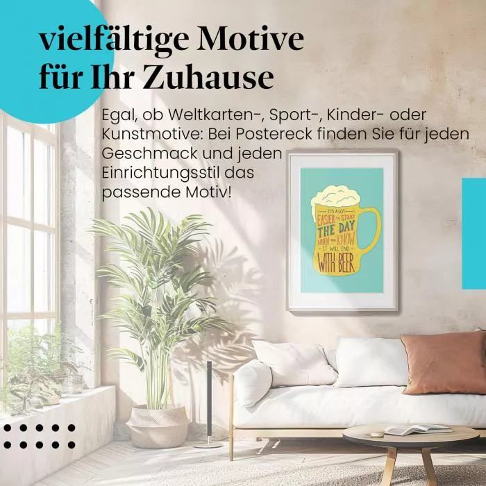 Bier Spruch: "Mit Bier startet der Tag leichter..." | Postereck 0761