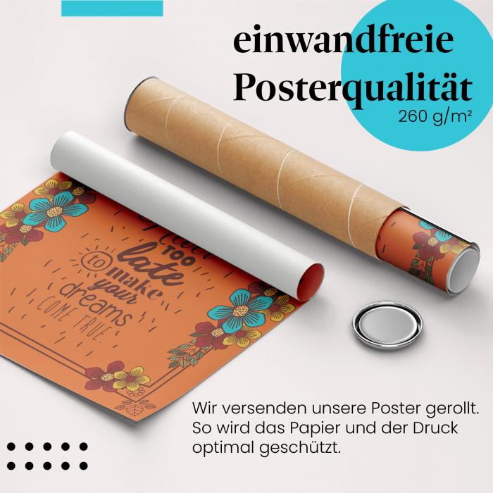 Gerolltes Poster "Träume wahr werden lassen". Inspiration & Motivation, sicher verpackt.
