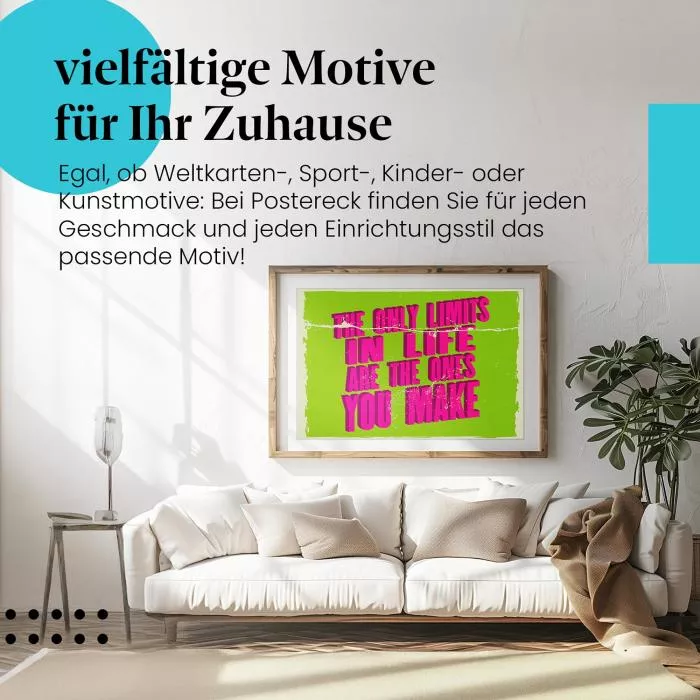 Die einzigen Grenzen im Leben… | Postereck 1118