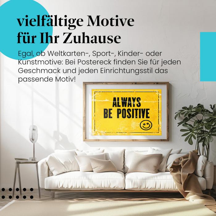 Dieses Leinwandbild versprüht gute Laune und erinnert daran, dass man mit Optimismus durchs Leben gehen sollte.
