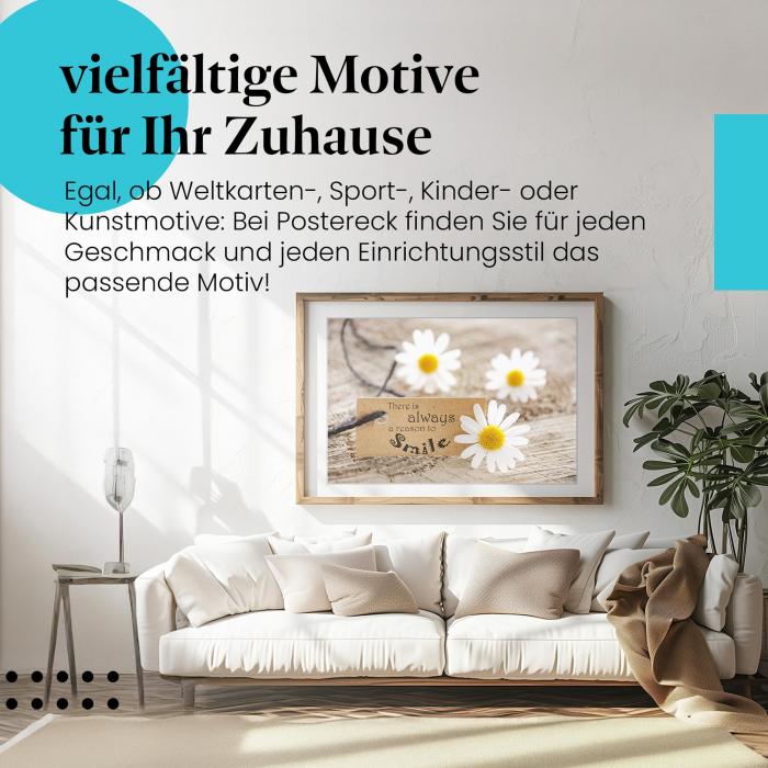 Stylisches Leinwandbild: Lächeln - Es gibt immer einen Grund dafür. Drei Gänseblümchen und ein motivierender Spruch.