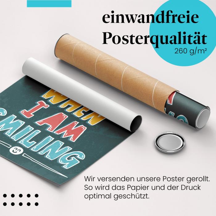 "Lächelnd durchs Leben": Gerolltes Poster, Spruch.