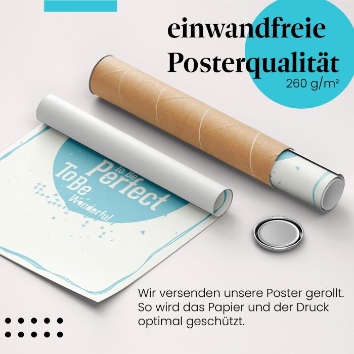 "Das Leben": Gerolltes Poster, perfekt.