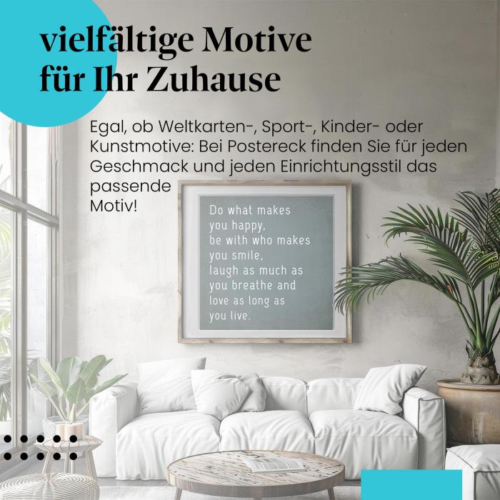 "Lebensfreude pur!": Poster mit inspirierender Botschaft - positive Energie!