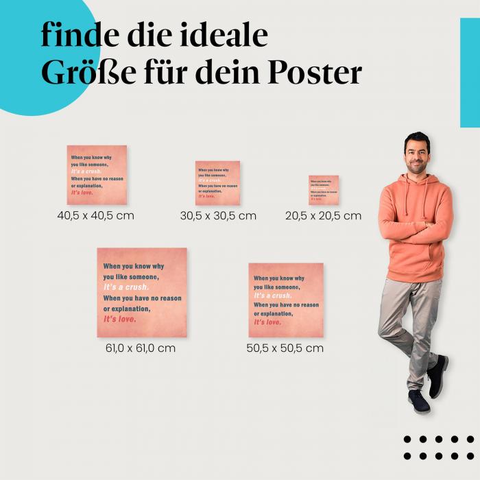 Wähle die ideale Postergröße: "Wenn du weißt, warum du jemanden magst..." - Spruch über Liebe.