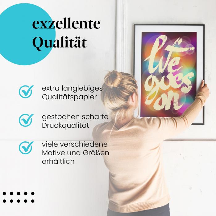 Gerahmtes Wandbild "Life goes on: Motivierender Spruch" in verschiedenen Größen.