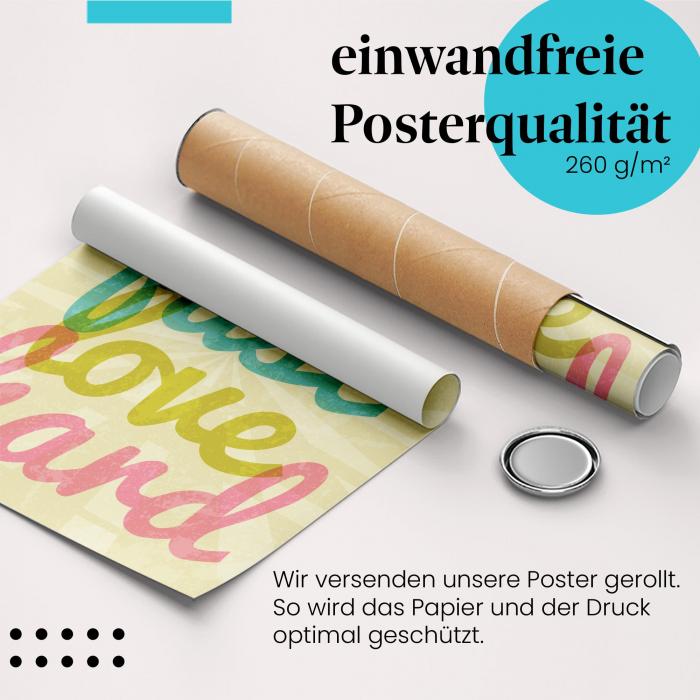 "Live fast, love hard": Gerolltes Poster, Lebensmotto.