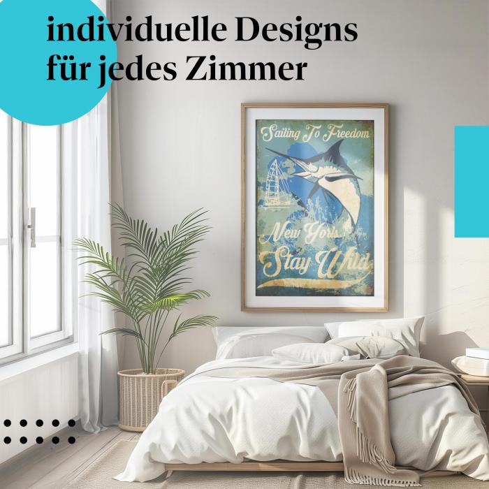 "Sailing to Freedom" Poster - erlebe Abenteuerlust und Freiheit - auch im Schlafzimmer!