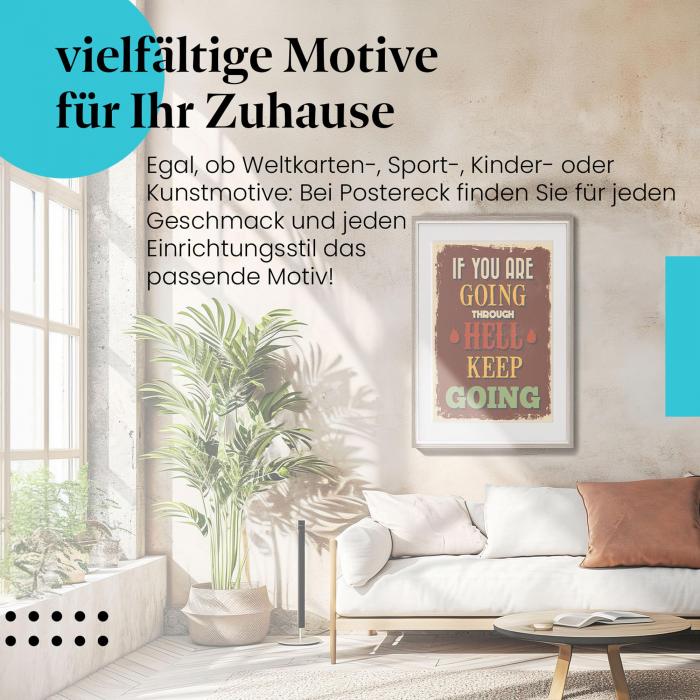 Stylisches Leinwandbild: Durch die Hölle gehen? - Motivierendes Poster.