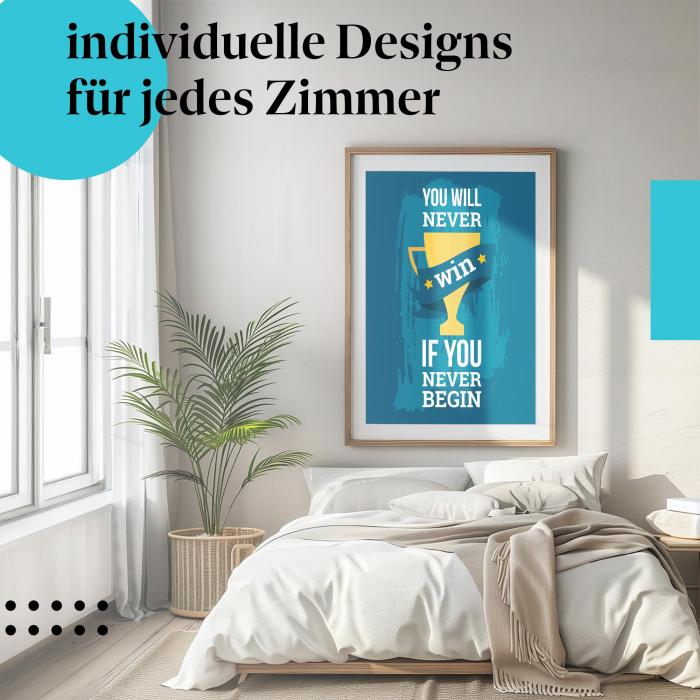 Motivation Poster "You will never win...": Spruch & goldener Pokal