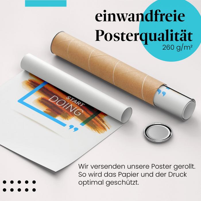 "Stop Wishing, Start Doing": Gerolltes Poster, Motivation.
