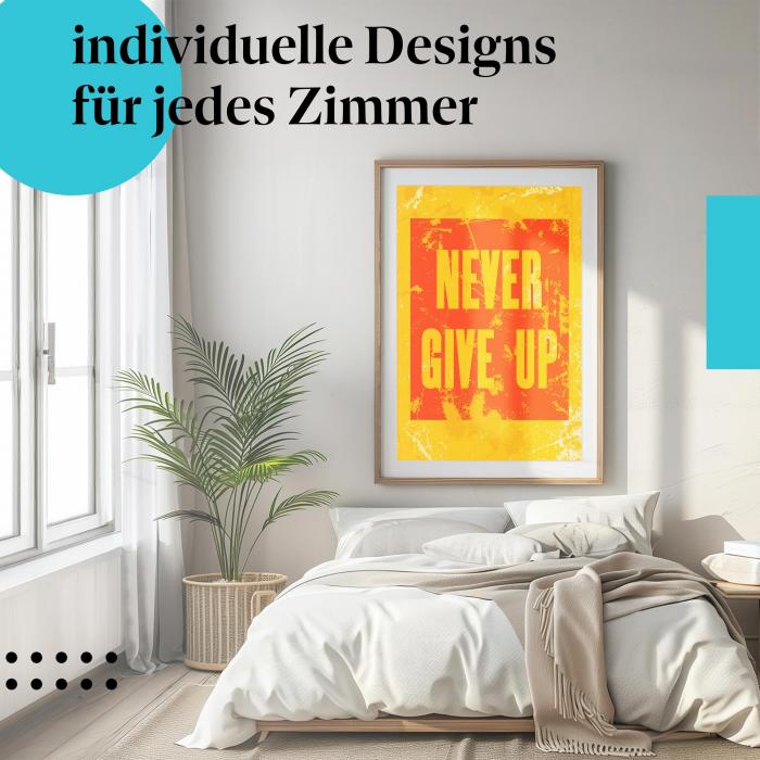 Never Give Up Poster: Motivierender Spruch in Rot & Gelb