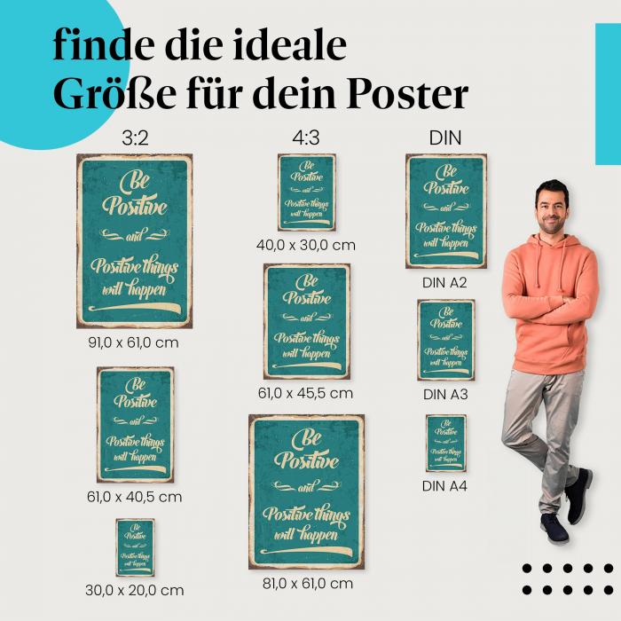 Denke positiv, und positive Dinge werden passieren: Positiv Poster im Retro-Stil