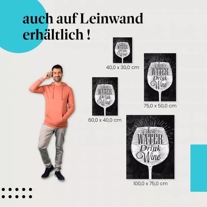 Wein: "Save Water Drink Wine" | Postereck 0602
