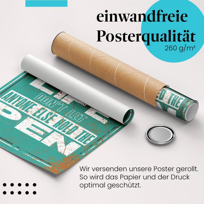 "Schreibe deine Geschichte": Gerolltes Poster.