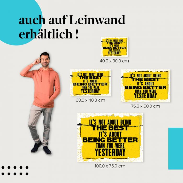 Leinwandbild "Sei besser als gestern": Inspiration & Fortschritt