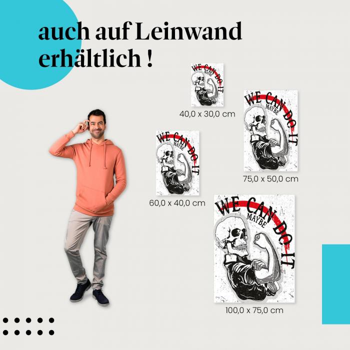 "We Can Maybe Do It" Leinwandbild: verschiedene Größen - für deine persönliche Wandgestaltung - Motivation pur!