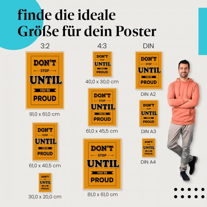 Wähle die ideale Postergröße: "Hör nicht auf, bis du stolz bist" - Vintage-Stil, orange Hintergrund.
