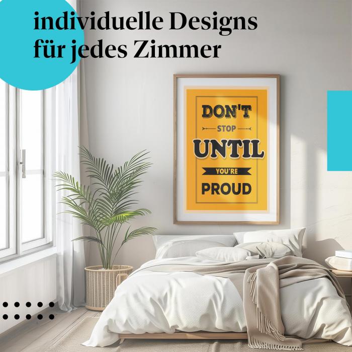 "Bis du stolz bist": Kunstdruck - Inspiration & Motivation für deine Ziele.