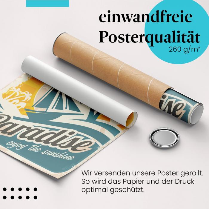 "Willkommen im Paradies": Gerolltes Poster, Sonne.