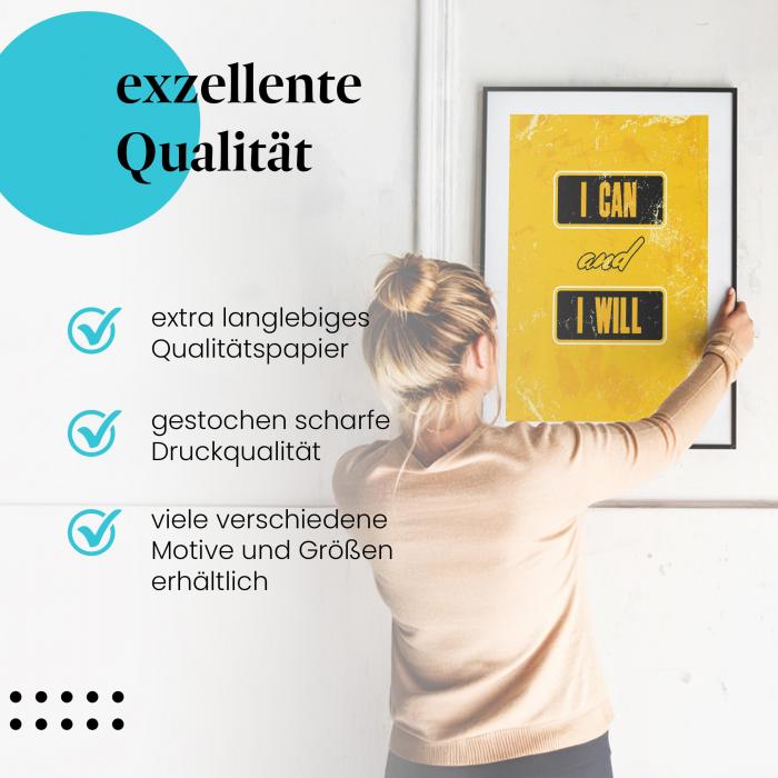 Gerahmtes Wandbild: Unbeirrbarer Wille, I Can and I Will, hochwertige Druckqualität. Verschiedene Größen erhältlich.