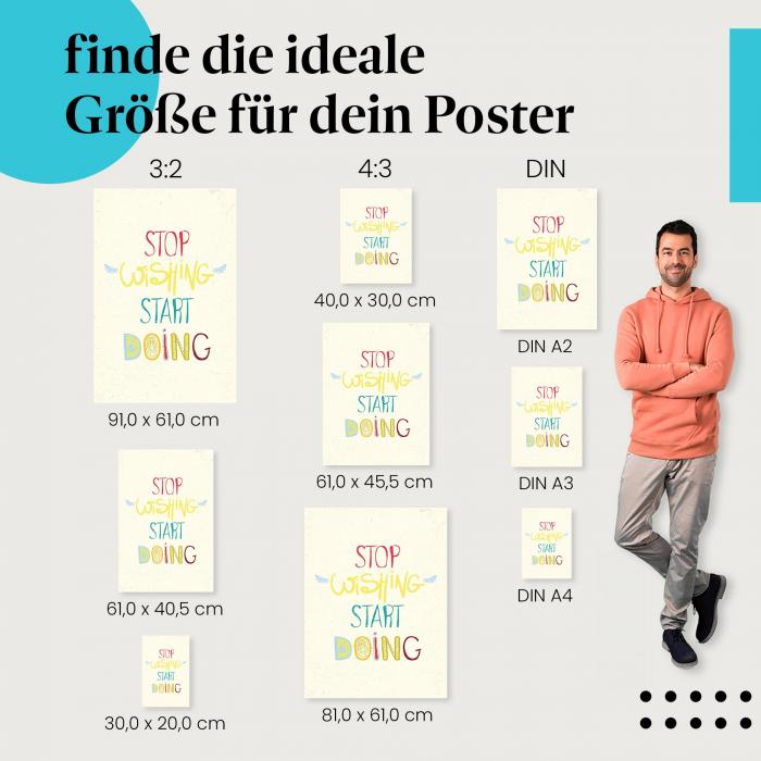 "Wünsch es nicht, tu es!": Poster - "Stop wishing start doing" - Motivation