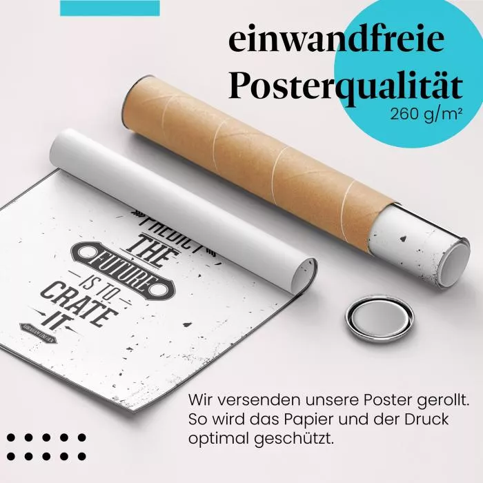 Die Zukunft: Kreiere sie! | Postereck 1584