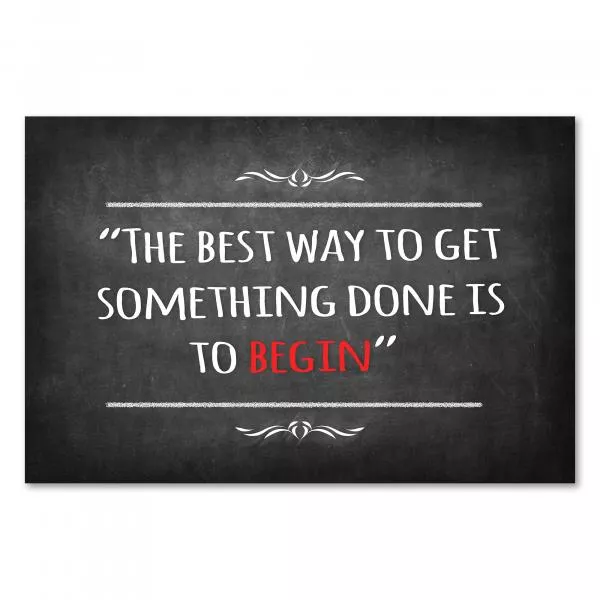 „The best way to get something done is to begin“ - motivierender Spruch auf Kreidetafel, Fokus auf erster Schritt. „The best way to get something done is to begin“ - motivierender Spruch auf Kreidetafel, Fokus auf erster Schritt.
